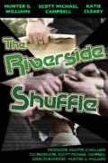 The Riverside Shuffle - трейлер и описание.