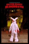 Easter Bunny Bloodbath - трейлер и описание.