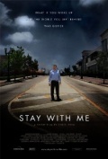 Stay with Me - трейлер и описание.