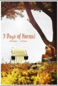 3 Days of Normal - трейлер и описание.