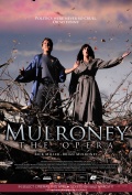 Mulroney: The Opera - трейлер и описание.