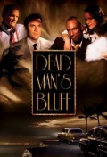 Dead Man's Bluff - трейлер и описание.