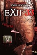 Exit 33 - трейлер и описание.