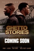 Ghetto Stories - трейлер и описание.