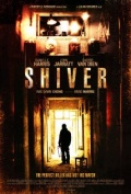 Shiver - трейлер и описание.