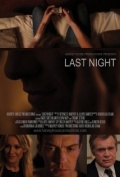 Last Night - трейлер и описание.