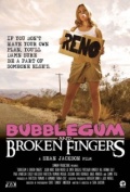 Bubblegum & Broken Fingers - трейлер и описание.