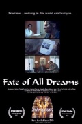 The Fate of All Dreams - трейлер и описание.