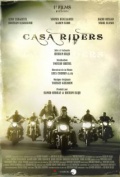 Casa Riders - трейлер и описание.