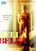 Bella, min Bella - трейлер и описание.