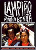 Лампиан и Мария Бонита - трейлер и описание.