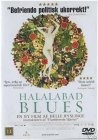 Halalabad Blues - трейлер и описание.