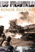 USS Franklin: Honor Restored - трейлер и описание.