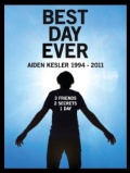 Best Day Ever: Aiden Kesler 1994-2011 - трейлер и описание.
