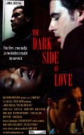 Тёмная сторона любви - трейлер и описание.