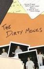 The Dirty Monks - трейлер и описание.
