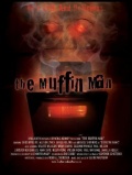 The Muffin Man - трейлер и описание.
