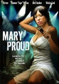 Mary Proud - трейлер и описание.