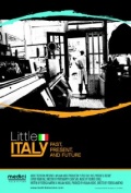 Little Italy: Past, Present & Future - трейлер и описание.