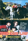 Two Gun Law - трейлер и описание.