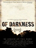 Of Darkness - трейлер и описание.