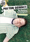 Patton Oswalt: No Reason to Complain - трейлер и описание.