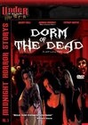 Dorm of the Dead - трейлер и описание.