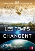 Changing Climates, Changing Times - трейлер и описание.