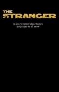 The Stranger - трейлер и описание.