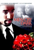 Men Cry in the Dark - трейлер и описание.