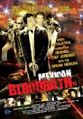 Mexican Bloodbath - трейлер и описание.