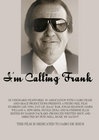 I'm Calling Frank - трейлер и описание.
