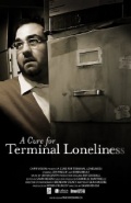 A Cure for Terminal Loneliness - трейлер и описание.