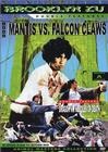 Mantis Vs the Falcon Claws - трейлер и описание.