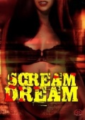 Scream Dream - трейлер и описание.
