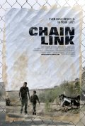 Chain Link - трейлер и описание.