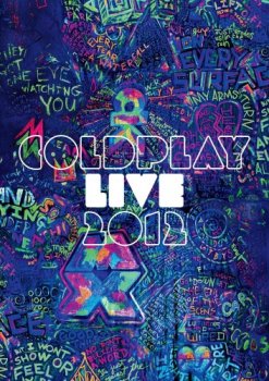 Coldplay Live 2012 - трейлер и описание.