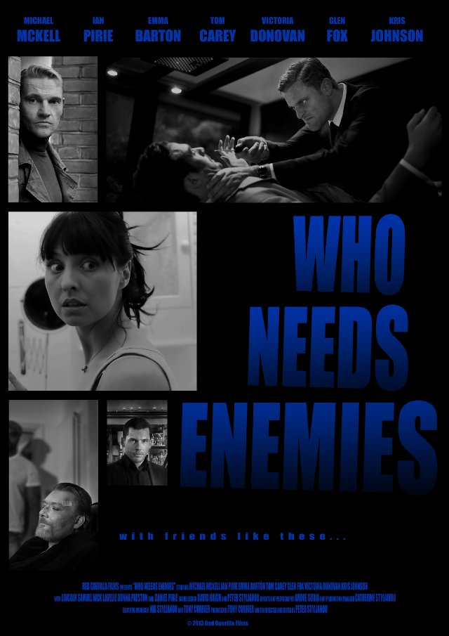 Who Needs Enemies - трейлер и описание.