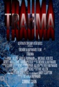 Trauma - трейлер и описание.