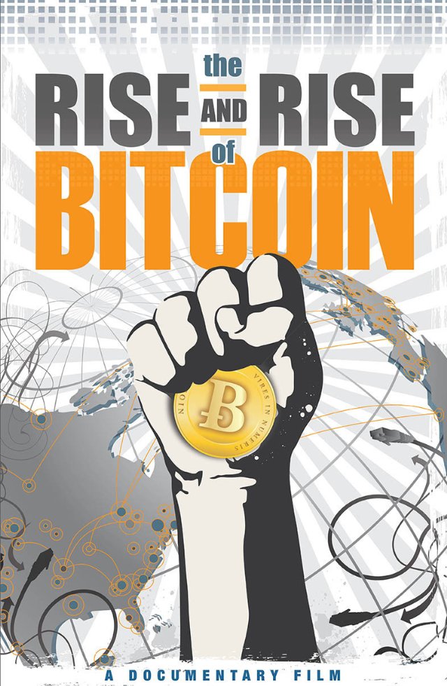 The Rise and Rise of Bitcoin - трейлер и описание.