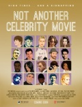 Not Another Celebrity Movie - трейлер и описание.