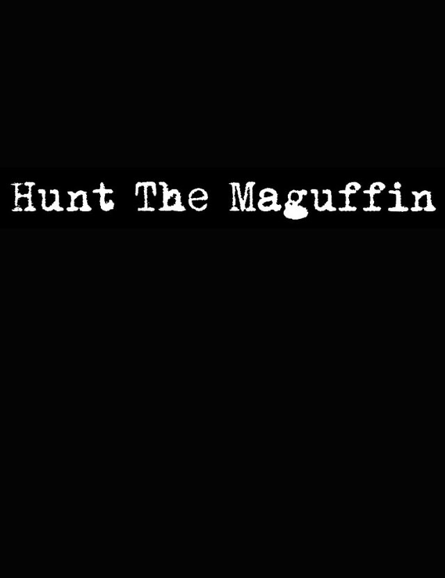 Hunt the Maguffin - трейлер и описание.