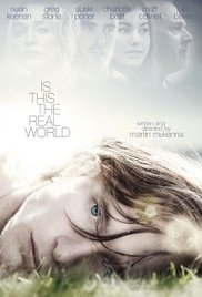 Is This the Real World - трейлер и описание.