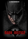 Тёмное правосудие - трейлер и описание.