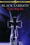 Black Sabbath: Never Say Die - трейлер и описание.