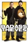 Badass Thieves - трейлер и описание.