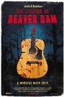The Legend of Beaver Dam - трейлер и описание.