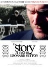 The Story of David Leonard Sutton - трейлер и описание.