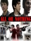 All or Nothing - трейлер и описание.