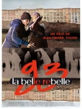 93: La belle rebelle - трейлер и описание.